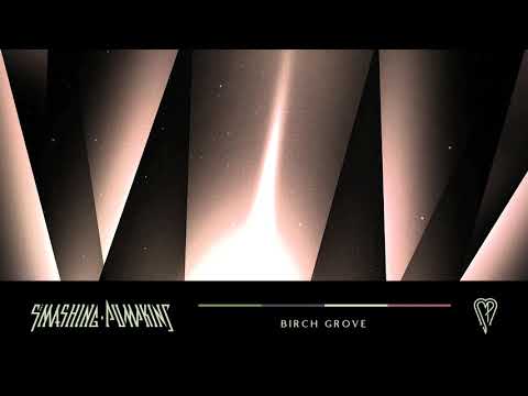 The Smashing Pumpkins - Birch Grove (Official Audio)