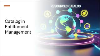 Catalog in Entitlement Management