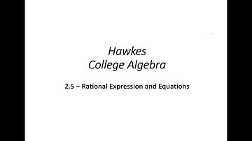 2.5 - Rational Equations