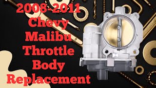 How To Change 2008-2012 Chevy Malibu Throttle Body!