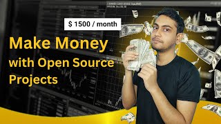 Make Money with Open Source Projects