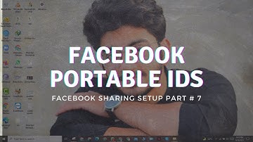 Facebook Sharing Setup Part # 7 - Portable Ids And Setup