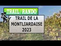 Trail de la montliardaise 2023  25 km 600 d 