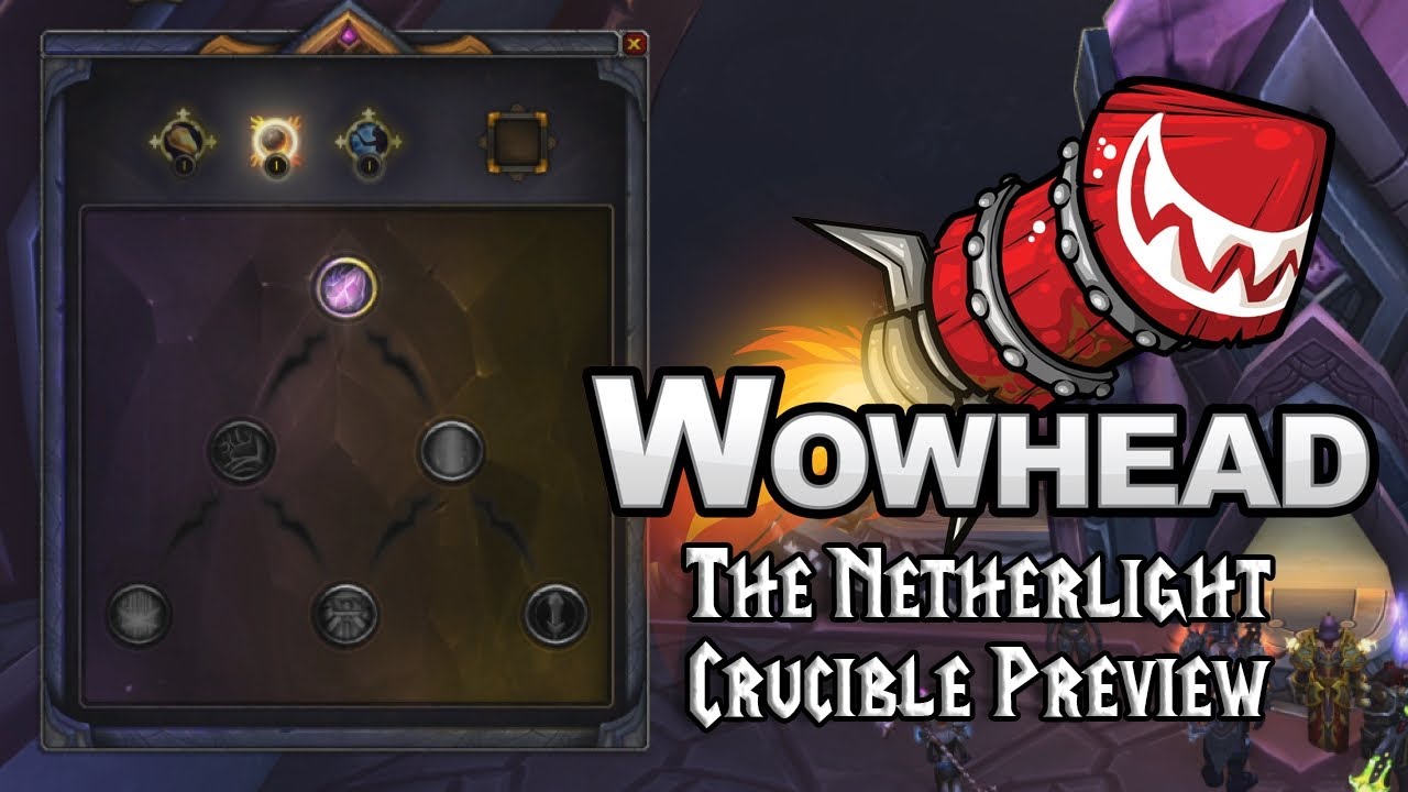 Netherlight Crucible Preview - Patch 7.3