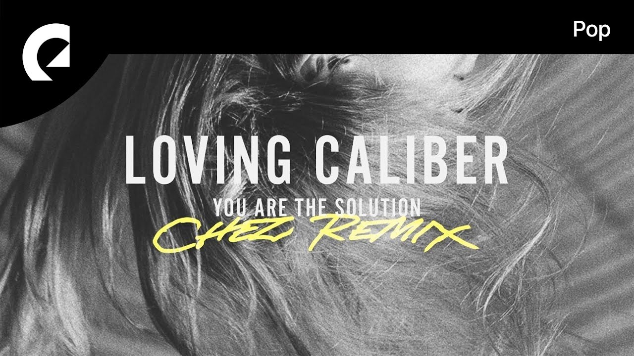 Watch Loving Caliber - You Are The Solution (Chez Remix) on YouTube