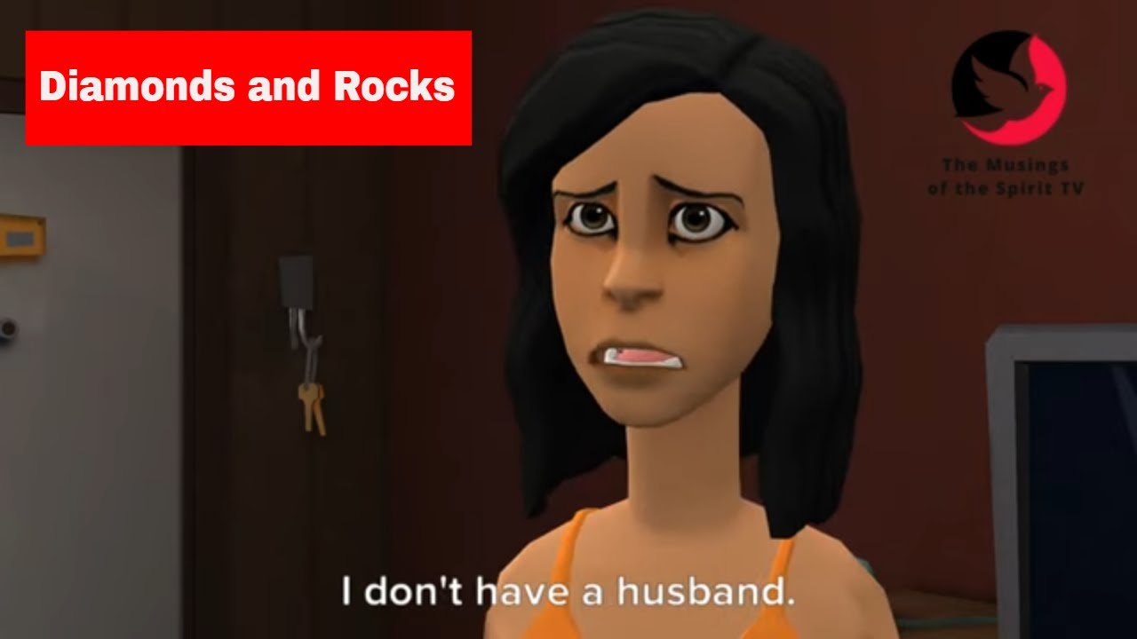 Diamonds and Rocks - An Interesting & Captivating Animation Film | The Musings of the Spirit TV