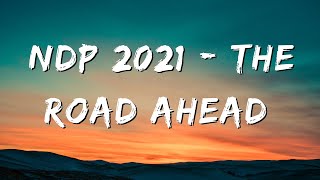 NDP 2021 - The Road Ahead