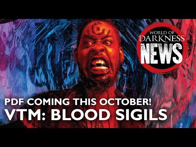 World of Darkness on X: On day 20 of Month of Darkness, it's time for a  global PDF release of Vampire: The Masquerade - Blood Sigils! Learn more  about Blood Sorcery 