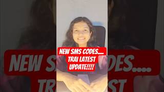 New SMS Codes! TRAI Latest update! Important Update to prevent scam #techupdates #latestnews #sms