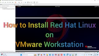 How to Install Red Hat Linux on VMware Workstation