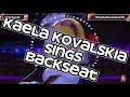 3D Kaela Kovalskia sings Backseat [KaelaKovalskia3D]
