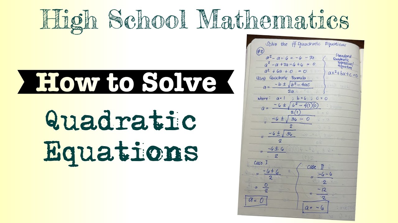 High School Mathematics | Solve the following quadratic equation (a² ...