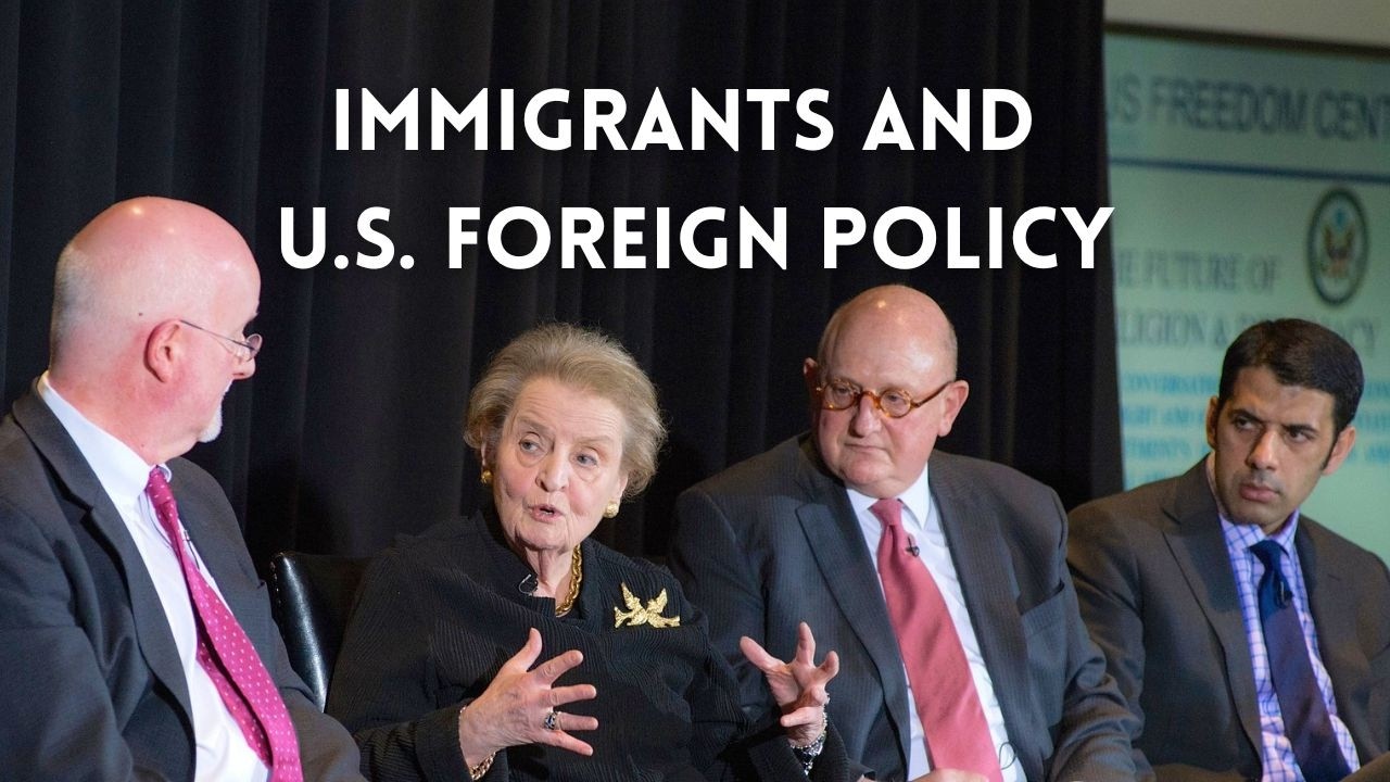 Immigrants and U.S. Foreign Policy - YouTube