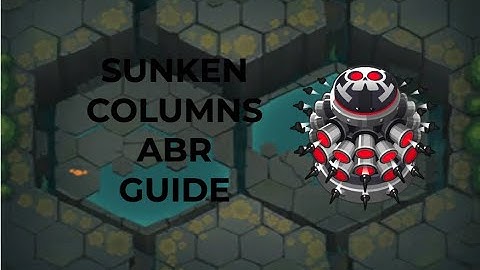 Sunken Columns Guide No Monkey Knowledge and Farming!