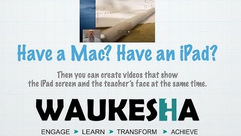 Use iPad as a Doc Camera and Show Your Face for Flipped Videos