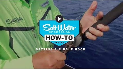 Setting the Circle Hook