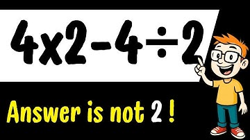 Viral Math Problem 4x2-4÷2 Tricky Math Puzzle Explained Step by Step