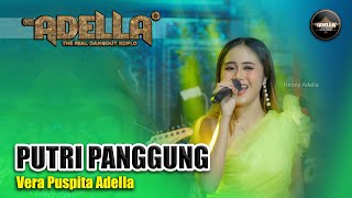 Putri Panggung - Vera Puspita Adella - Om Adella | Dangdut ( Music Video)