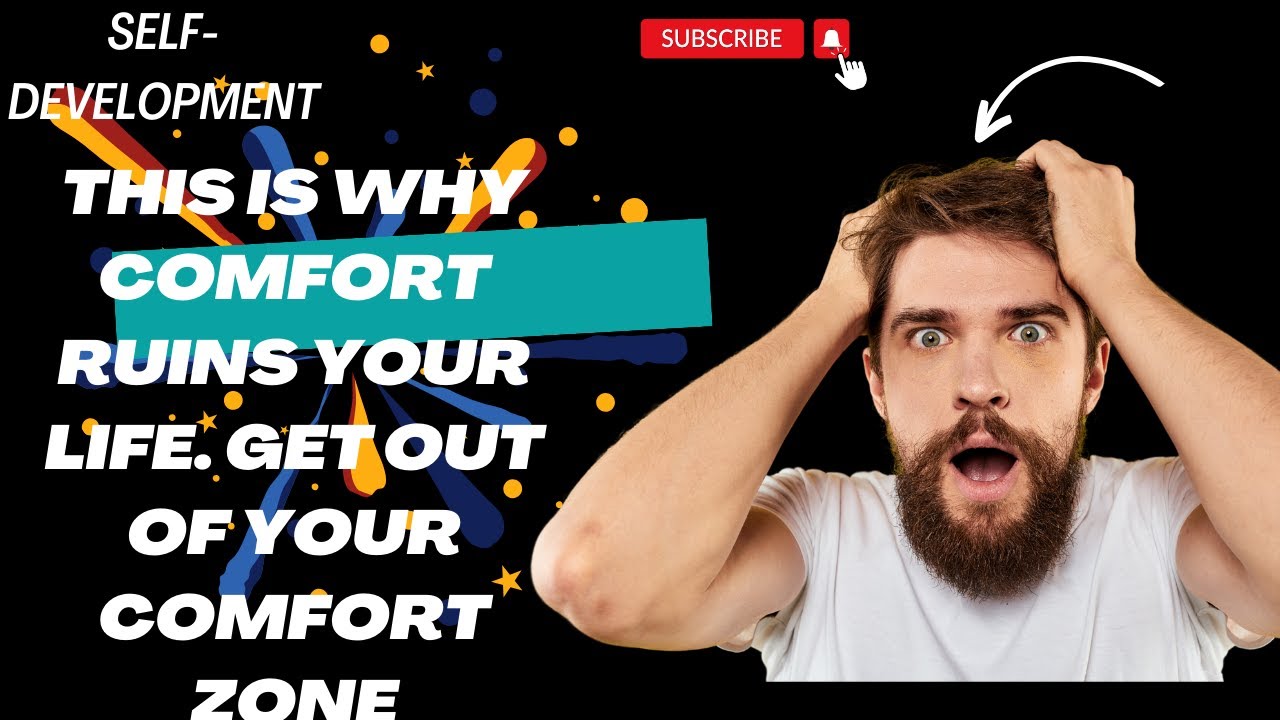 This is why comfort destroys your life. Get out of the comfort zone