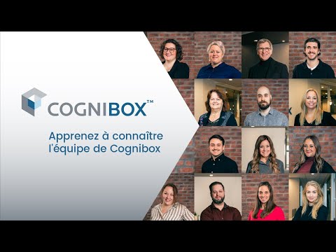 Apprenez à connaître l'équipe de Cognibox