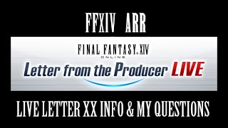 FFXIV ARR: Live Letter XX Date + My Questions