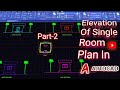 Complete Elevation Of Single Room Plan In Autocad||Full Concept || In Nepali || Part-2