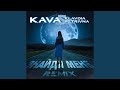 Знайди мене KAVA Remix Feat KAVA