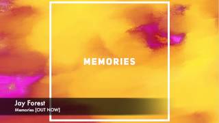 Jay Forest - Memories