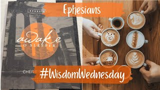 Ephesians Chapter 1 #wisdomwednesday
