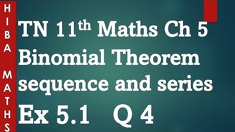 11th maths chapter 5 binomial theorem sequence and series exercise 5.1 question 4  tn syllabus
