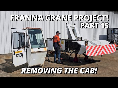 видео: Removing the Cab from the Crane! | Franna Crane Project | Part 15