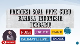 Prediksi Soal Pppk Guru Bahasa Indonesia Terbaru