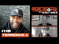 Terrence J | #GetSome with Gary Owen Ep. 118