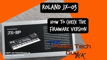 Roland JX-03 - How to check the Firmware version