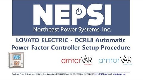 Lovato Electric - DCRL8 Automatic Power Factor Controller Setup Procedure