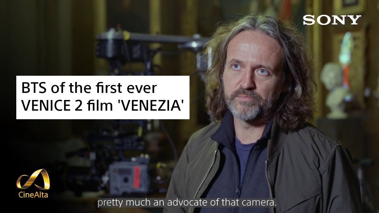 BTS of the first ever VENICE 2 film 'VENEZIA' by Rob Hardy, ASC, BSC