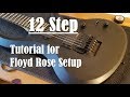 12 Step Tutorial to Setup a Floyd Rose Guitar for Beginners