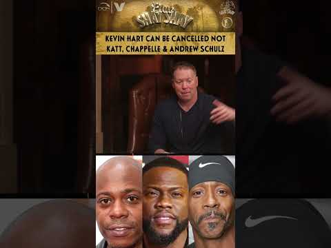 Kevin Hart CAN Be Cancelled, NOT Katt Williams, Dave Chappelle & Andrew Schulz | CLUB SHAY SHAY