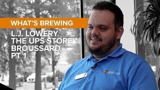 What's Brewing S4 E8 | L J  Lowery The UPS Store Broussard Pt 1