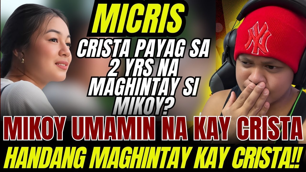 ⭕️GRABE‼️MIKOY HANDANG MAGHINTAY KAY CRISTA AT MAY MATINDING PASABOG SI MIKOY?