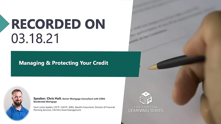 Managing and Protecting Your Credit | LifeTime Lea...