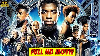 Black Panther (2018) | Chadwick Boseman’s Legendary Wakanda Battle | Marvel Action Full HD Movie