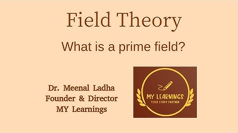 #43: What is a prime field? | Field Theory