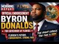Why The Morning Report Is Endorsing Byron Donalds for Governor of Florida