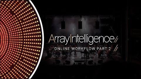 ArrayIntelligence | Episode 3 | Online Workflow Part 2