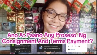 Ano At Paano Ang Proseso Ng Consignment at Terms Payment? Gracia Mediana #sarisaristorebusiness