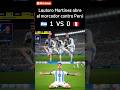 Gol de Lautaro Martinez a Perú #lautaro #lautaro_martinez #argentina #copaamerica2024 #efootball2024