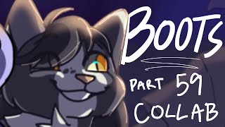 BOOTS - Warrior Cats AU MAP Part 59 - Collab