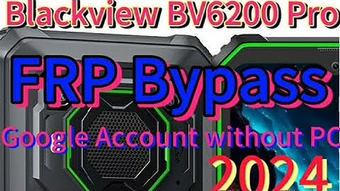 FRP bypass BlackView BV6200 Pro | FRP bypass Google Account Blackview BV6200 Pro | Bypass BV6200 Pro