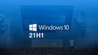 Windows 10 May 2021 Update, версия 21H1 ОБЗОР